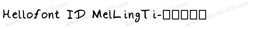 Hellofont ID MelLingTi字体转换